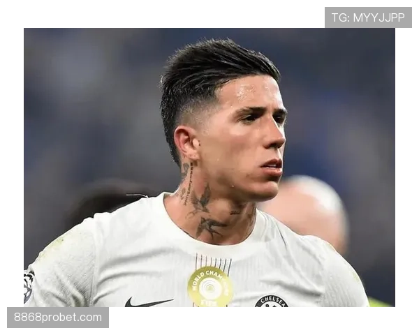 恩佐在切尔西的战术适配困境：核心地位是否名副其实？